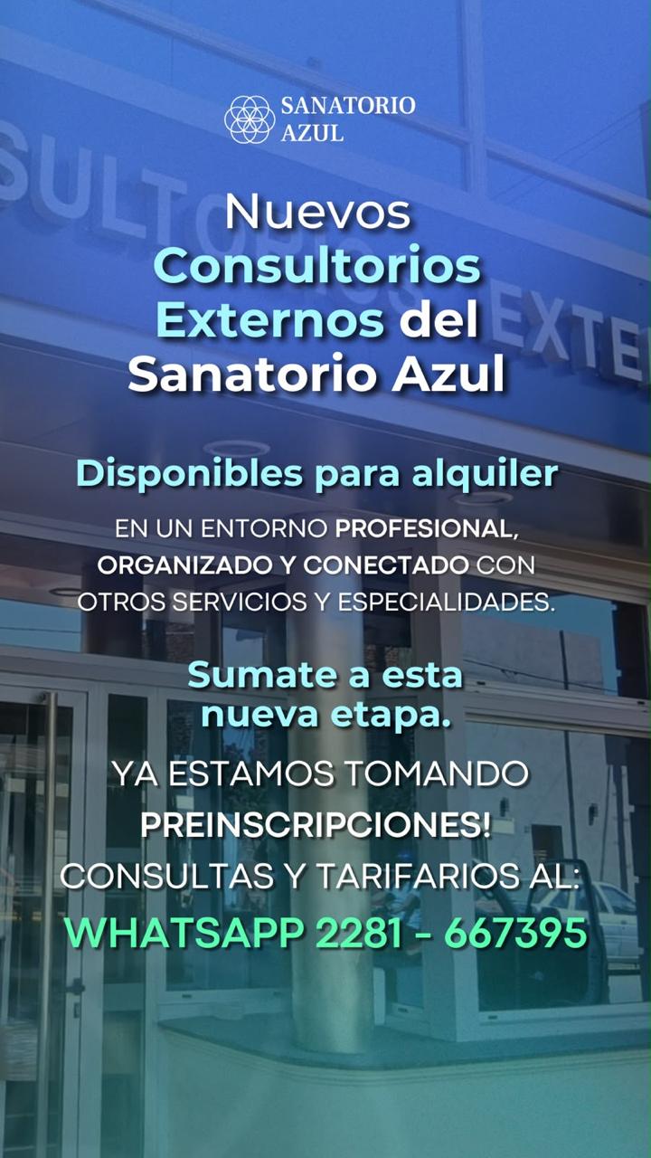 Consultorios disponibles para alquiler - Sanatorio Azul